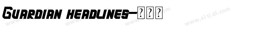 Guardian headlines字体转换